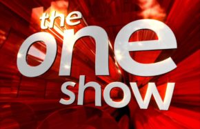 The One Show for BBC